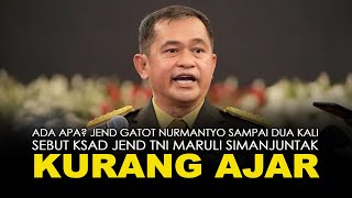 Download Lagu ADA APA? JEND GATOT NURMANTYO SAMPAI DUA KALI SEBUT KSAD JEND TNI MARULI SIMANJUNTAK KURANG AJAR MP3