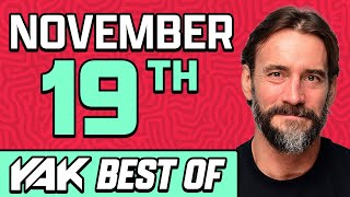 CM Punk Makes Yak History | Best of The Yak 11-19-25