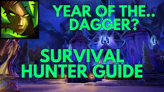 The Year of the Dagger | Survival Hunter Quick Guide for Patch 12.0.5 | Midnight Season 1