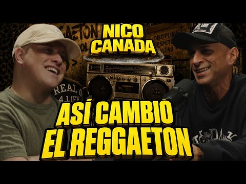 Inicios del Reggaeton |  Falsa humildad en artistas | Nico Canada