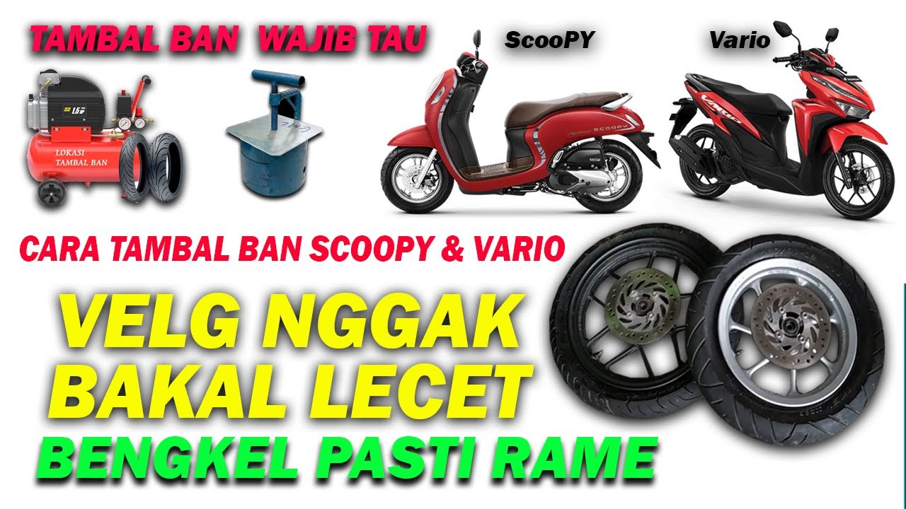 tutorial tambal ban tubles motor scoopy dan vario agar velg tidak lecet