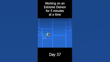 Day 37 - Working on an easy extreme demon for 5 minutes at a time  #geometrydash #gd #gdcreation