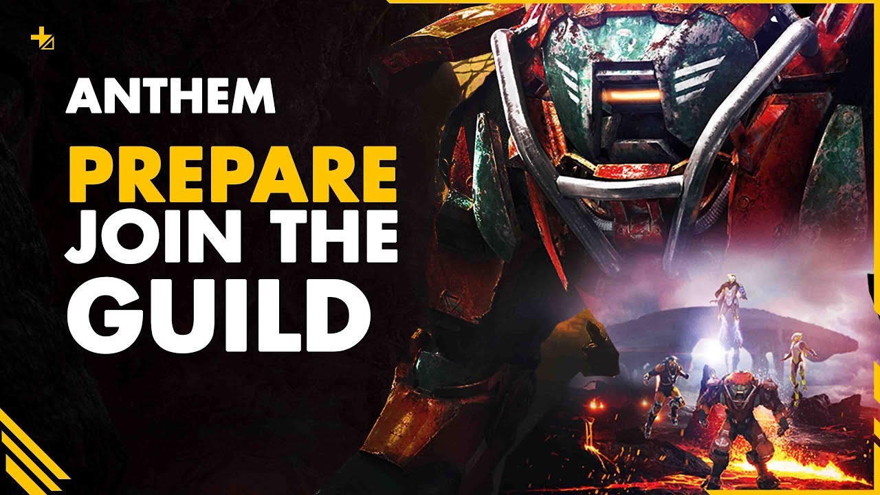 ANTHEM||  Join The GUILD