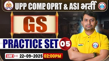 UP Police Computer Operator & ASI Classes 2025 | GS Practice Set #05 | UPP ASI GK GS MCQs