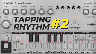 Celebrity Alternative Timing Method | Behringer TD-3 Tutorial Wealth