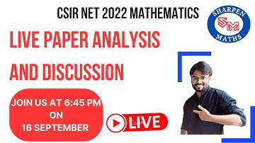 CSIR-NET 2022 16 September ||Solution|| Paper analysis || Discussion ||Talk