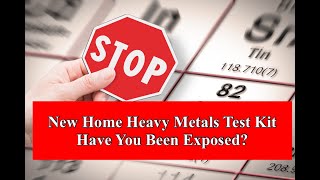 New Home Heavy Metals Test Kit - Have You Been Exposed Mercury Test Kit For Humans