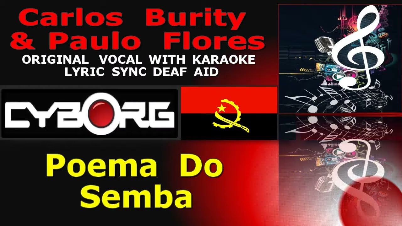 FUA - Carlos Burity \u0026 Paulo Flores - Poema Do Semba Angolan ORIGINAL VOCAL LYRIC SYNC