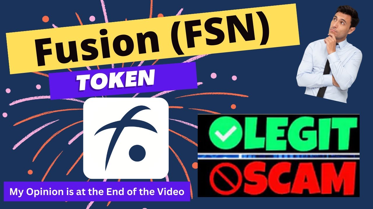 Is Fusion (FSN) Token Scam or Legit ??