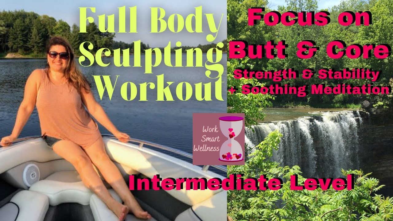 30 minute Full Body Sculpting Yoga/Pilates Butt & Core Strength