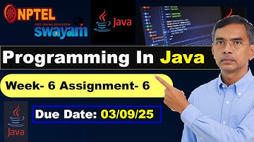 Programming in Java week 6 assignment Answers Solutions nptel assignment 6 | July 2025