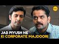 Jab Piyush Ne Ki Corporate Majdoori || Cubicles || Girliyapa Diaries