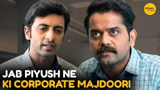 Jab Piyush Ne Ki Corporate Majdoori || Cubicles || Girliyapa Diaries