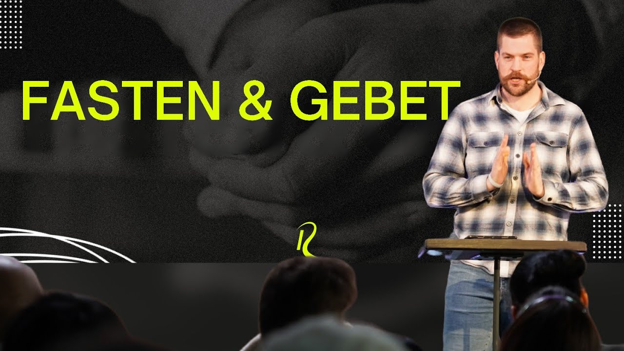 Fasten & Gebet - Josh Braman 