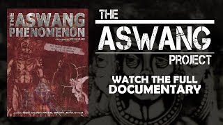The Aswang Phenomenon - Full Documentary