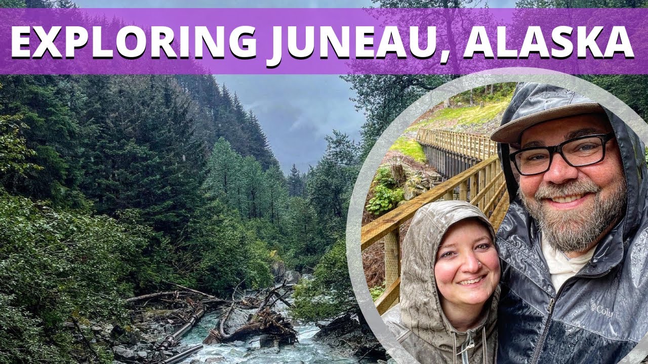 An AMAZING Weekend in Juneau, Alaska! Exploring, Hiking, Friends & More ...