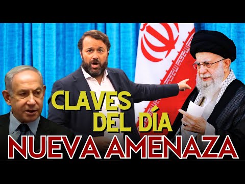 Claves del d&iacute;a: La nueva amenaza de Ir&aacute;n, tragedia en Valencia y Trump empuja a Wall Street