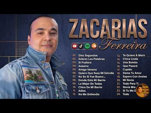 LOS MEJORES HITS DE ZACARIAS FERREIRA - BACHATA FULL ALBUM MIX