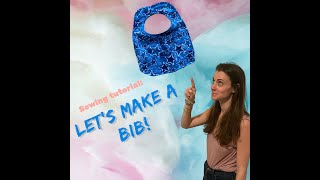 Baby Bib Sewing Tutorial