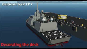 Adding details to the Exterior!!! (Destroyer build EP 7)