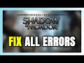 How to FIX Middle-earth: Shadow of Mordor All Errors