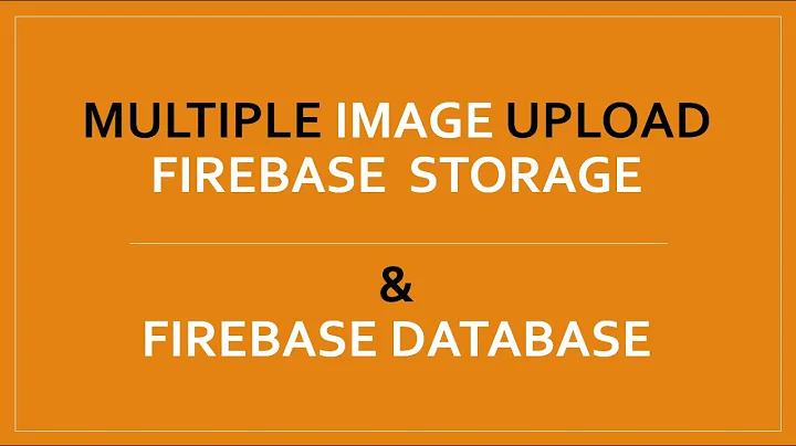 Multiple Image Upload Firebase Storage and Save Link To Firebase Database