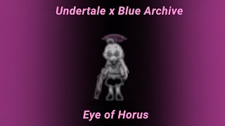  Eye Of Horus  Undertale X Blue Archive cover