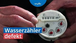 Zu hoher Verbrauch: Fehler im Wasserzähler treibt Kosten in die Höhe | Umschau | MDR