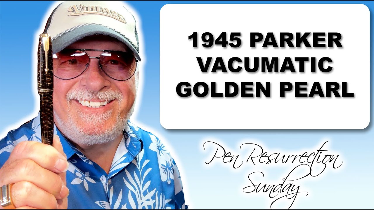 1945 Parker Vacumatic Golden Pearl *SOLD* ($180 US)