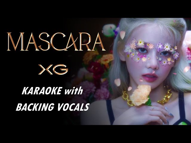 XG - MASCARA - KARAOKE WITH BACKING VOCALS class=