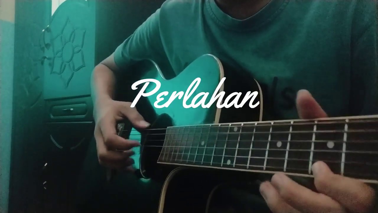 Chord Pinggul Guyon Waton Guyon Waton - Perlahan | Fingerstyle Guitar - YouTube