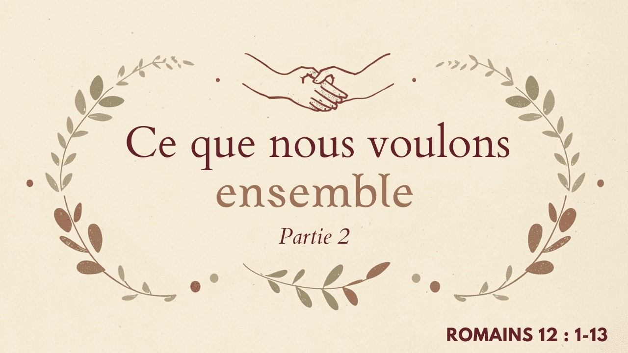 13 Septembre 2026 | Ce que nous voulons ensemble (PARTIE 2/2)