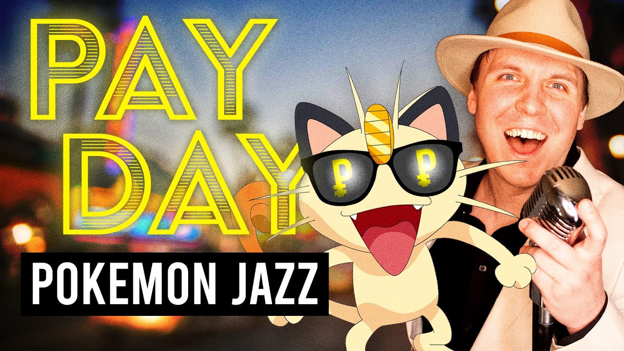 PAY DAY | Rock That Pokemon 052 | Jazz song about Meowth | Pokemon Music Video