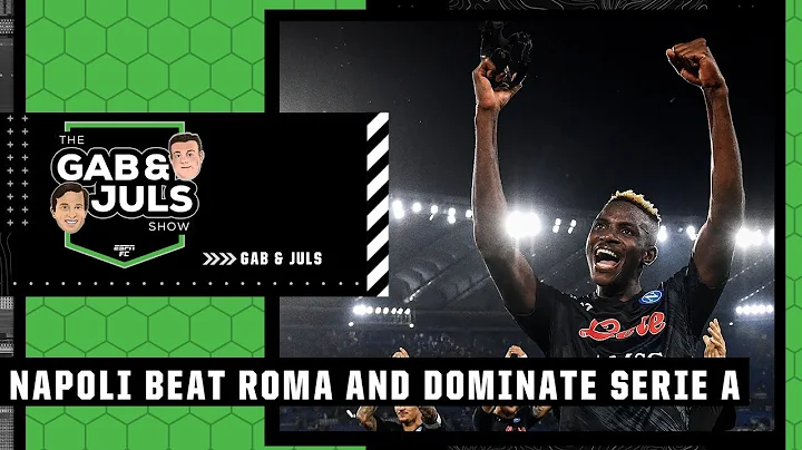 NAPOLI beats ROMA and dominates SERIE A! Are they the MOST IN-FORM team in Europe? | ESPN FC