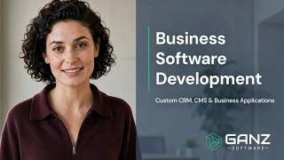 Custom Software Development Services | CRM, CMS & Business Apps – GANZ Software