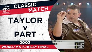 Taylor v Part - 2002 World Matchplay Final - Extended Highlights