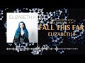 Fall This Far Elizabeth II Audio 