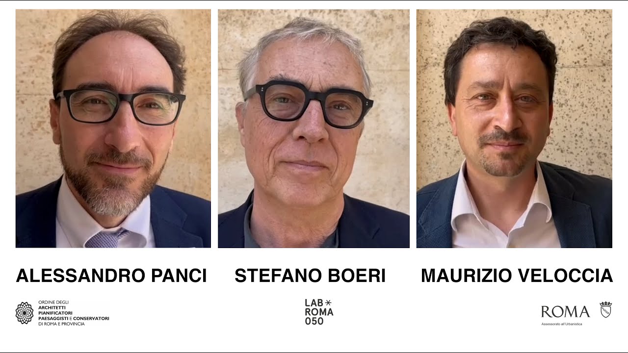 Mirabilia Urbis | Interviste ad Alessandro Panci, Stefano Boeri e Maurizio Veloccia