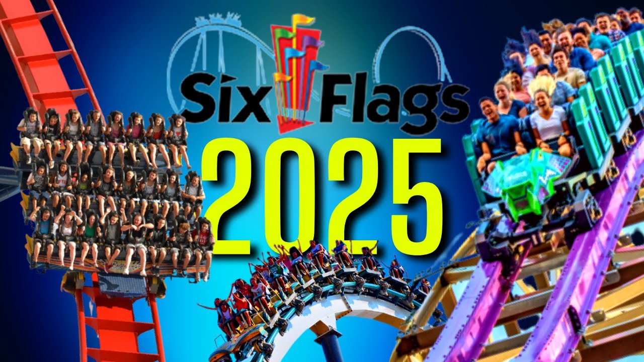 Six Flags New For 2025 Coasters | $250,000,000 - YouTube