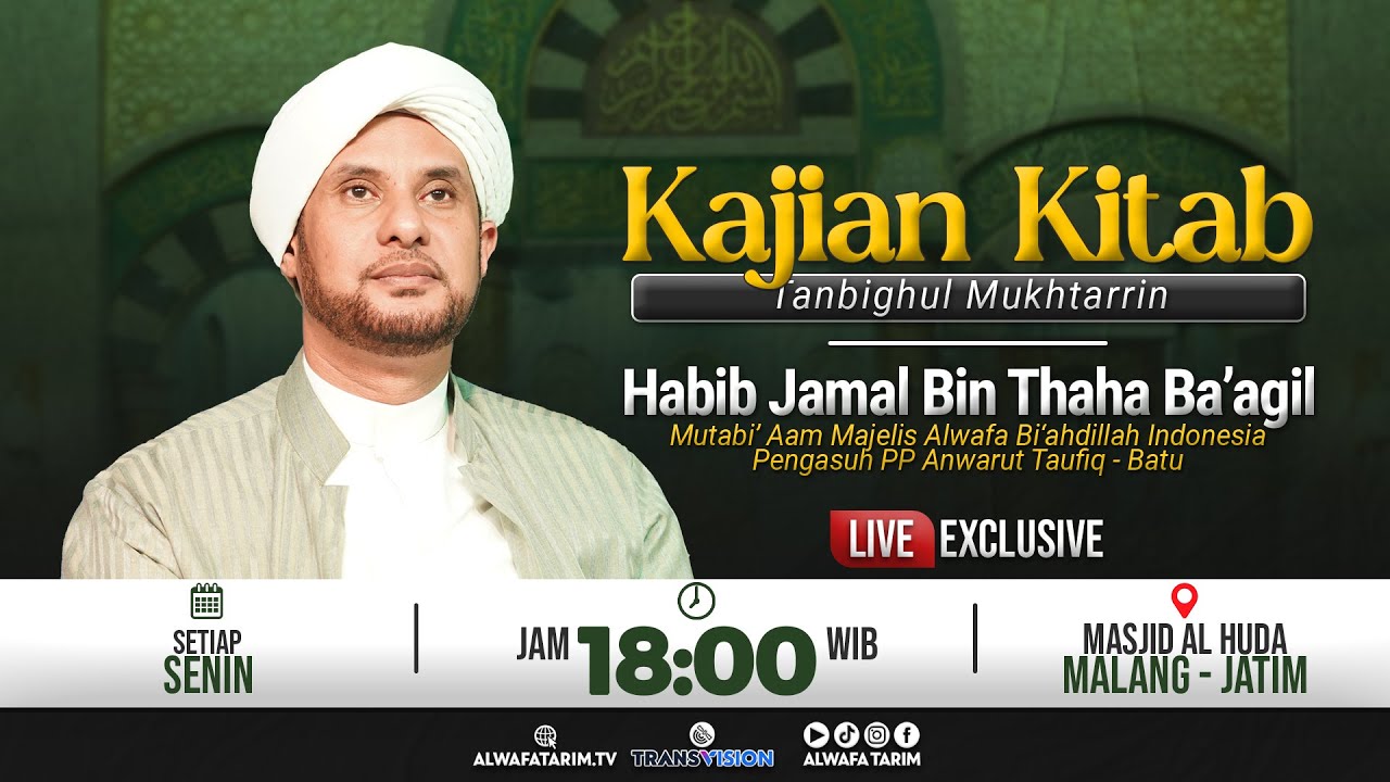 🔴LIVE | KAJIAN KITAB TANBIHUL MUGHTARRIN BERSAMA AL HABIB JAMAL BIN THOHA BA'AGIL, MALANG
