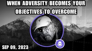 ICT Twitter Space | When Adversity Becomes Your Objectives To Overcome | Sep 9, 2023