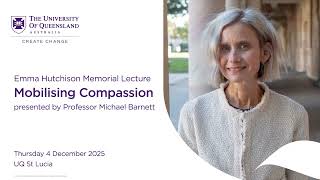 2025 Emma Hutchison Memorial Lecture - Mobilising Compassion