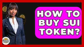 How to Buy SUI Token? - CryptoBasics360.com
