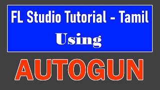 Fl studio 20 | Using Autogun | millions of Presets in one Plugin | Fl Studio Tips