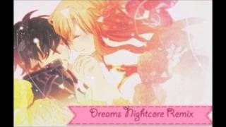 Dreams - NightcoreRemix
