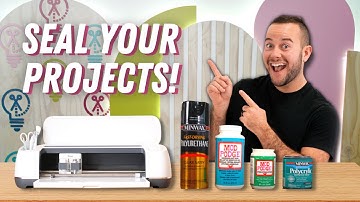 Sealing Your Cricut Projects *EXPOSED*