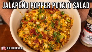 Loaded Jalapeño Popper Potato Salad with Bacon | Heath Riles BBQ