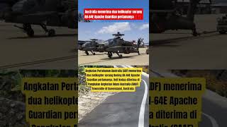 Australia menerima dua helikopter serang AH-64E Apache Guardian pertamanya‼️#shorts