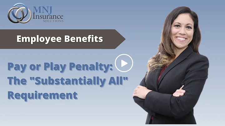 ACA Pay or Play Substantially All