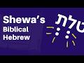 Shewa's in Biblical Hebrew